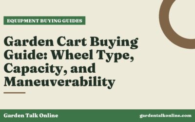 Garden Cart Buying Guide: Wheel Type, Capacity, and Maneuverability
