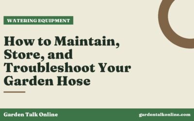 How to Maintain, Store, and Troubleshoot Your Garden Hose