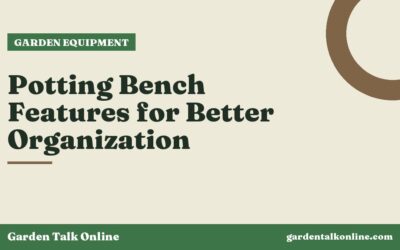 Potting Bench Features for Better Organization