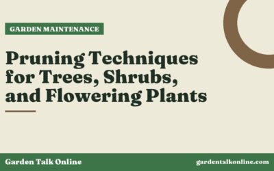 Pruning Techniques for Trees, Shrubs, and Flowering Plants