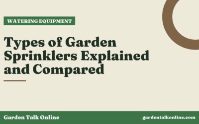 Types of Garden Sprinklers Explained and Compared